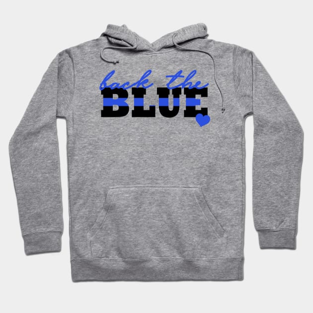 Police Wife Back The Blue Thin Blue Line Hoodie by bluelinemotivation